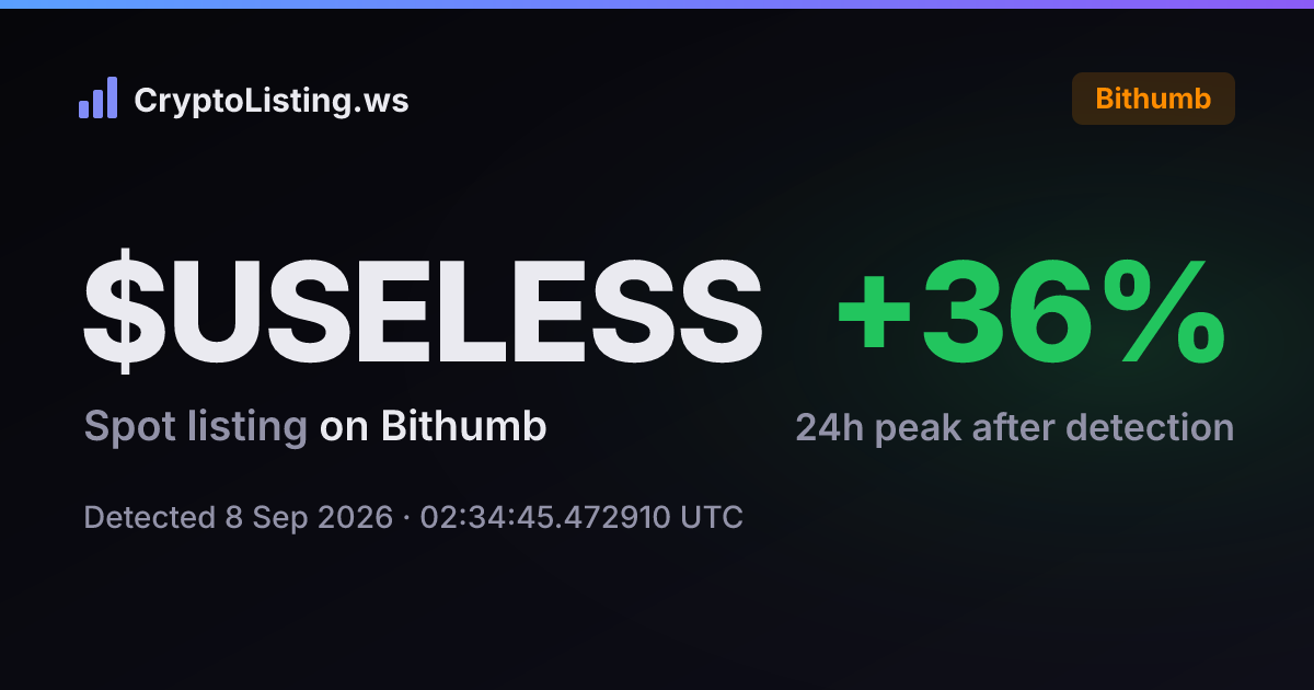 유즈리스(USELESS): 빗썸 신규 상장 공지, 2026년 9월 8일 — 감지 후 가격 변동 카드 (CryptoListing.ws)
