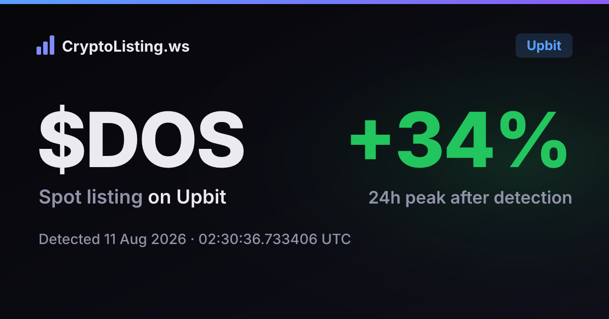 댑오에스(DOS): 업비트 신규 상장 공지, 2026년 8월 11일 — 감지 후 가격 변동 카드 (CryptoListing.ws)