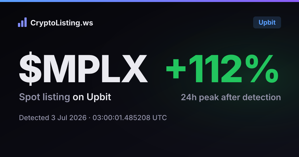 메타플렉스(MPLX): 업비트 신규 상장 공지, 2026년 7월 3일 — 감지 후 가격 변동 카드 (CryptoListing.ws)