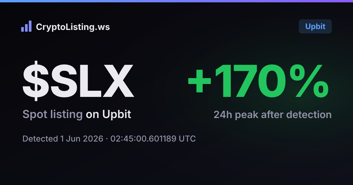 솔스티스(SLX): 업비트 신규 상장 공지, 2026년 6월 1일 — 감지 후 가격 변동 카드 (CryptoListing.ws)